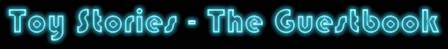 Toy Stories - The Guestbook